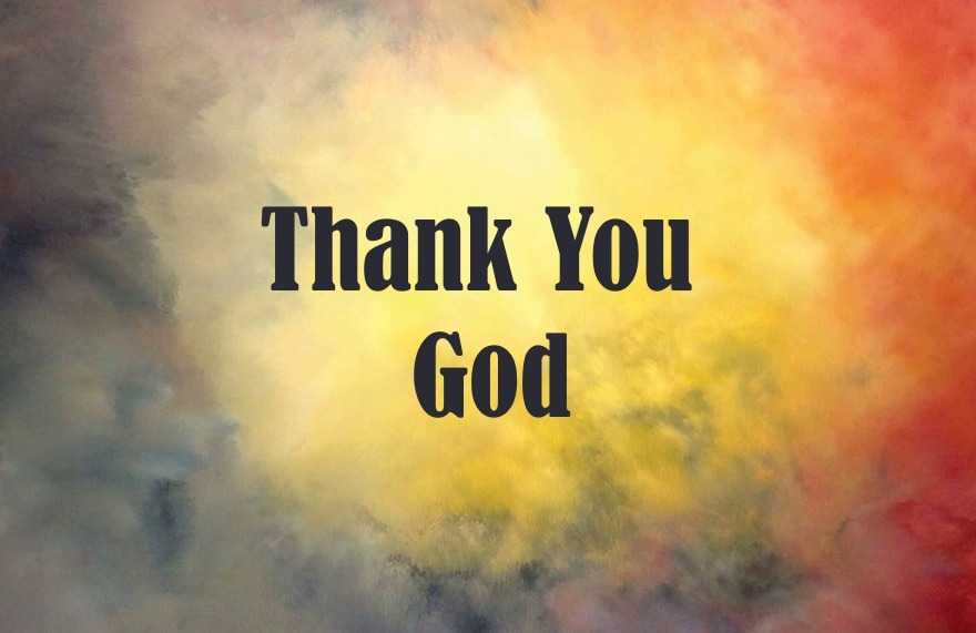 thank you god for today quotes