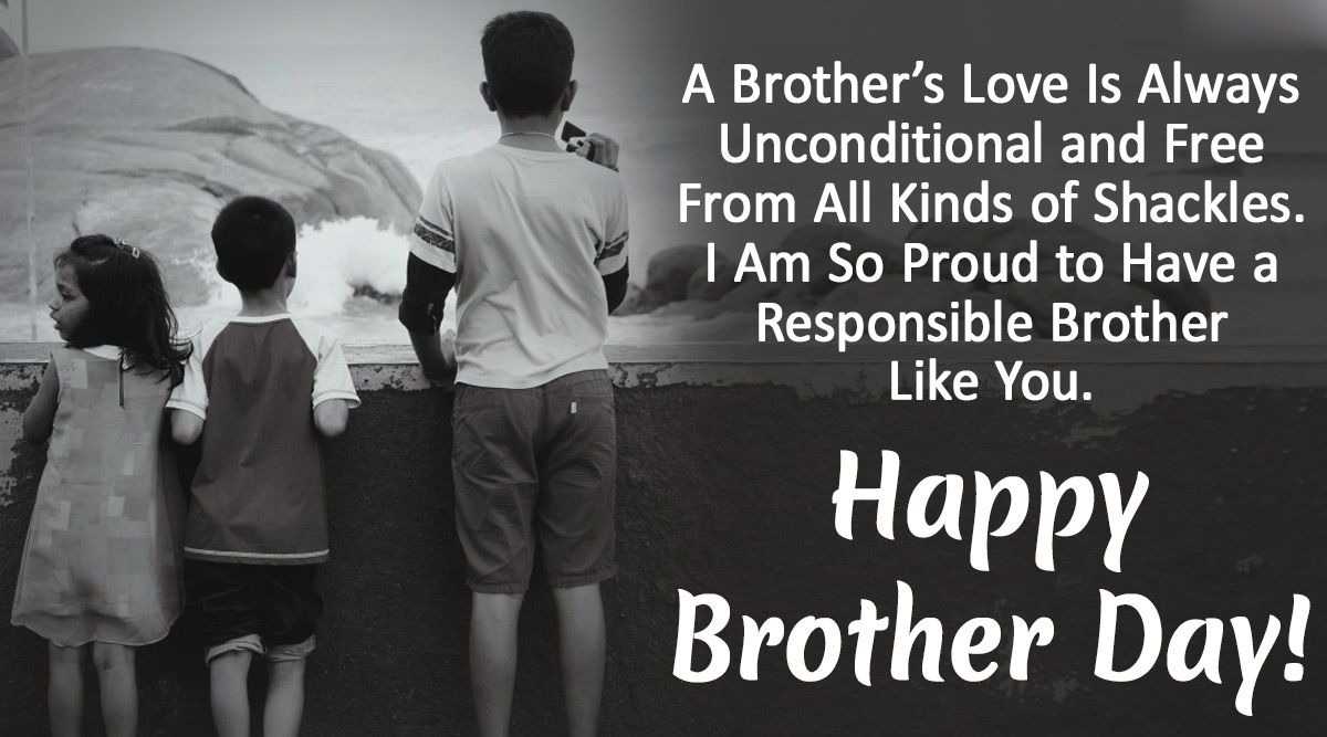 Happy Brother's Day100+ Wishes, Messages, Images and More