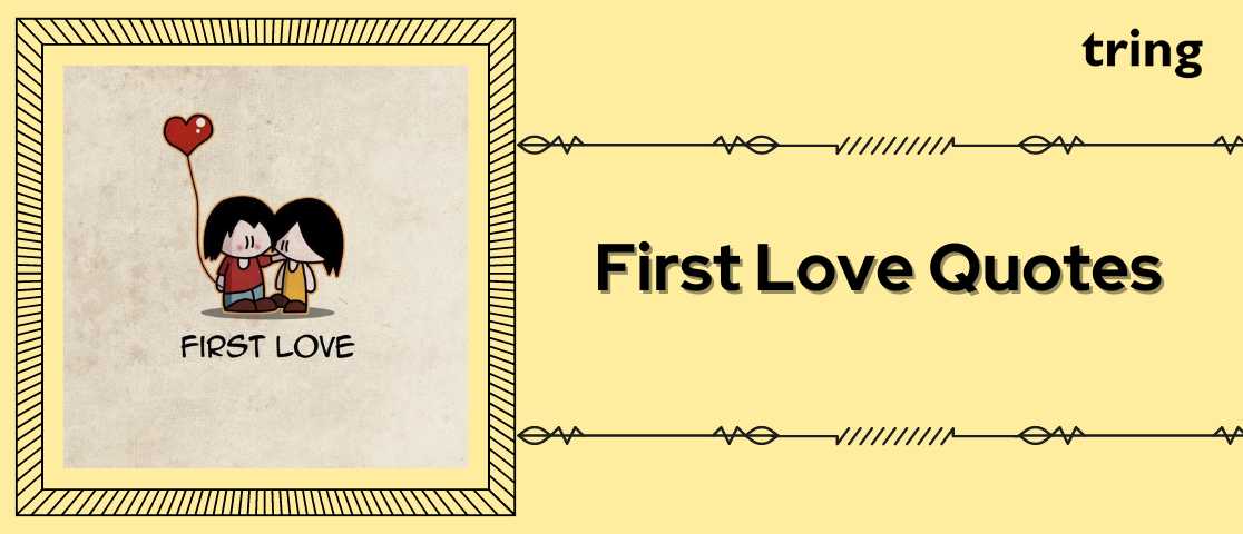 75+ First Love Quotes