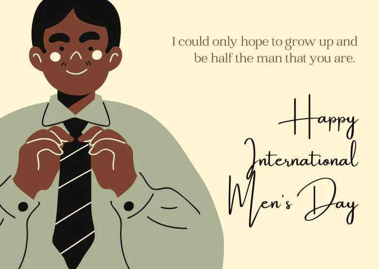 Express Your Love and Appreciation 100+ Thoughtful Men's Day Quotes