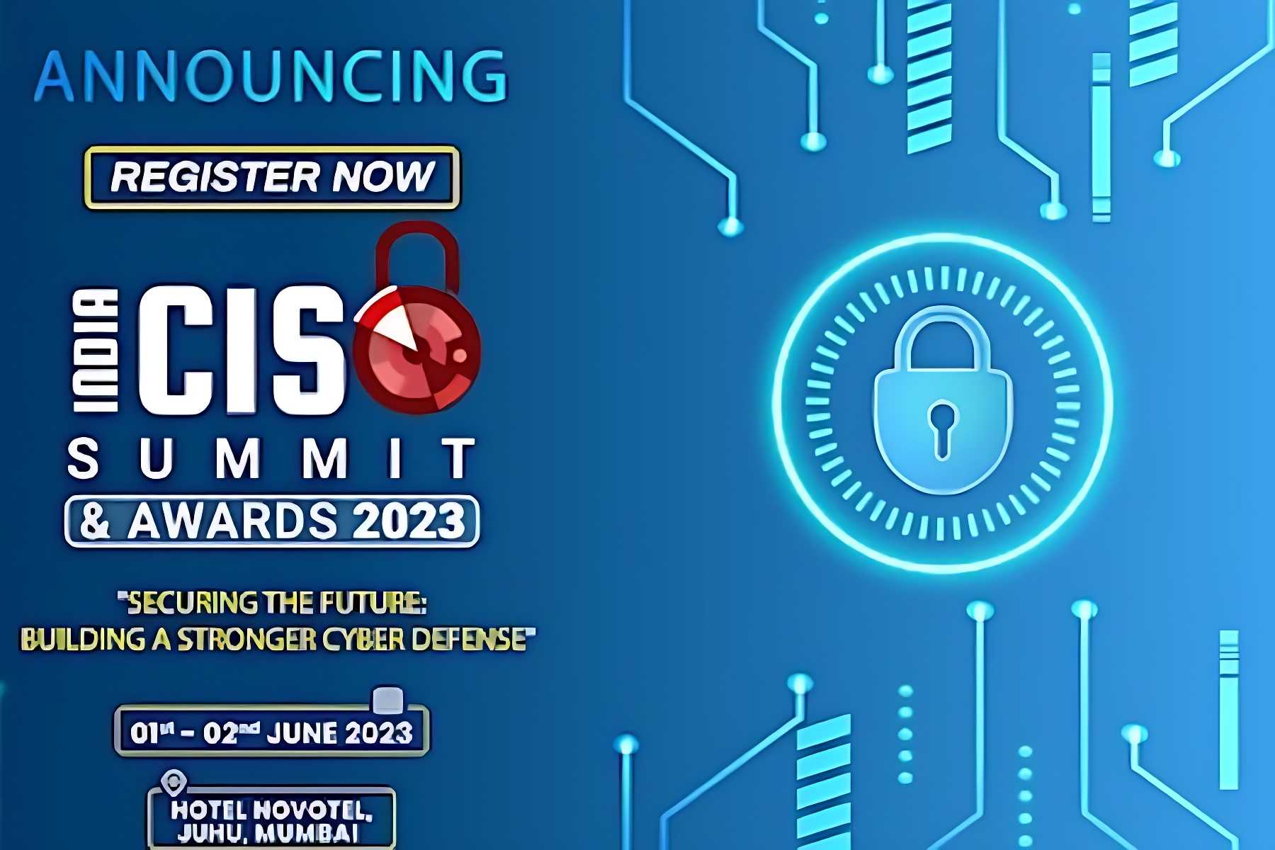 India CISO Summit & Awards 2023.tring