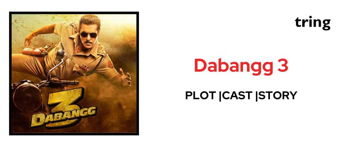 Dabangg 3 Plot Cast Review and More