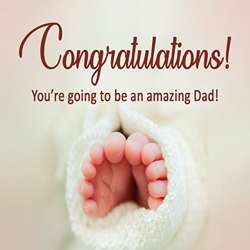 100+ Lovely Wishes To Congratulate For Becoming Father