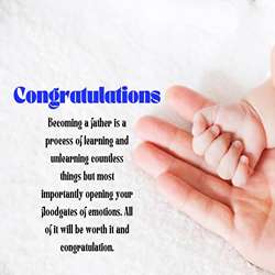 100+ Lovely Wishes To Congratulate For Becoming Father