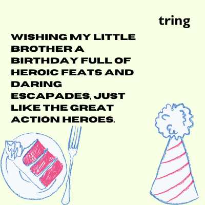 13 Action Hero-Inspired Birthday Wishes For Little Brother