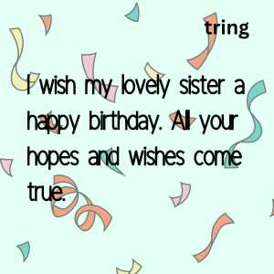 Sister Birthday Wishes Quotes(10)