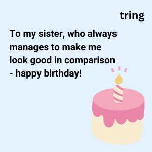 Funny Birthday Wishes For Sister(2)