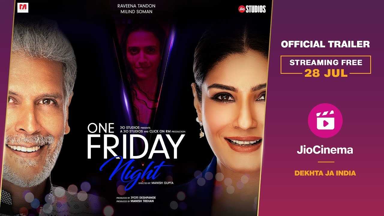 banner of the movie one friday night featuring Raveena Tandon, Milind Soman, Vidhi Chitalia