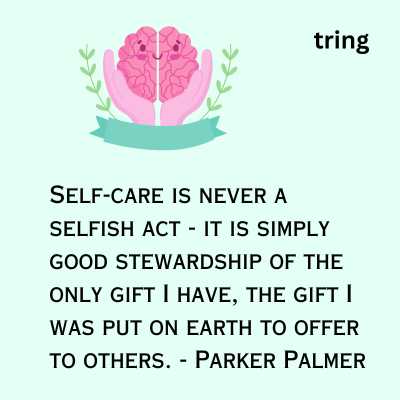 Mindfulness And Self-care Quotes