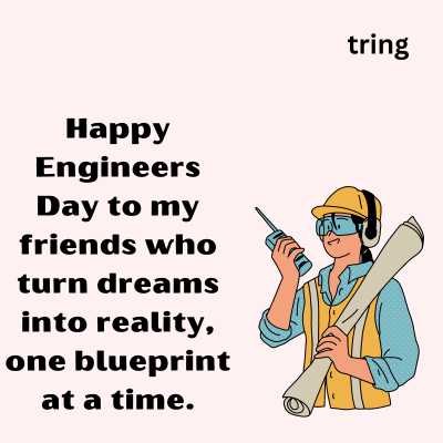 Engineers Day Quotes for Friends