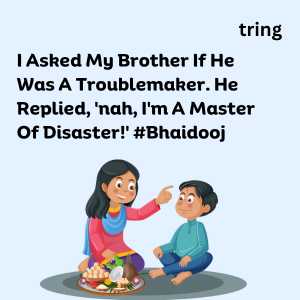 Bhai Dooj Captions (10)