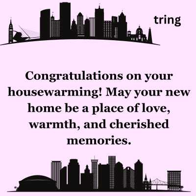 180+ Unique and Latest Housewarming Wishes, Images and Quotes