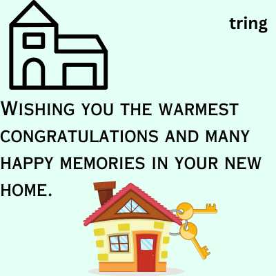 Try these Informal New Home Wishes