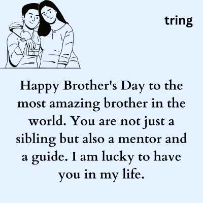 Special Happy Brother Day Wishes