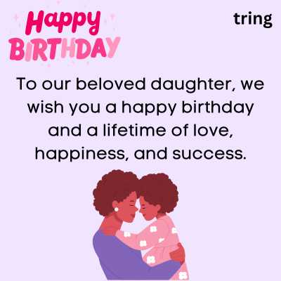 110 Best Birthday Wishes and Message for Daughters From Parents