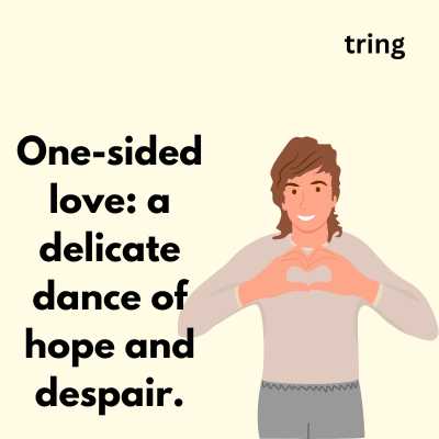 One Line Quotes For One-Sided Love