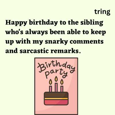 happy birthday quotes for brother funny