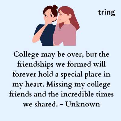 Missing College Friends Quotes