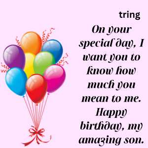 75+ Perfect Quotations to Make Your Son's Birthday Memorable