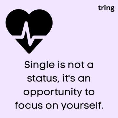 Happy Single Life Quotes