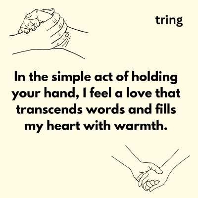 Holding your hand  Hand quotes, Sweet quotes for boyfriend