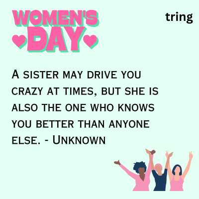 Inspirational Positive Women's Day Quotes for Sister