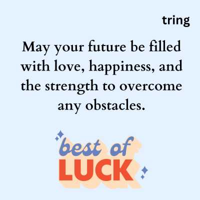 All The Best For Your Future Wishes