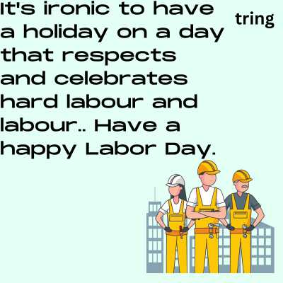 Funny Happy Labour Day Quotes