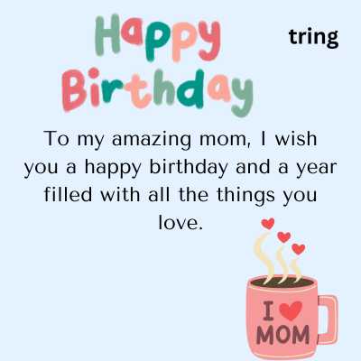 130+ Best Birthday Wishes For Mom