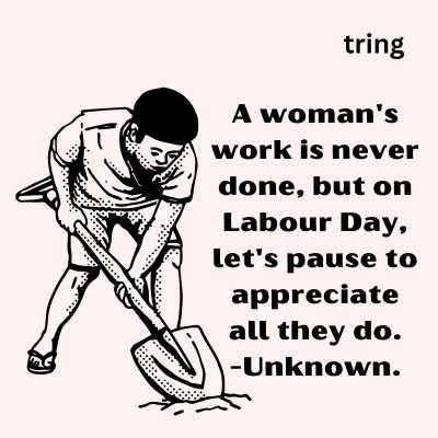 Working Women Labour Day Quotes