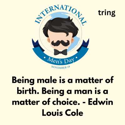 Inspirational International Men's Day Quotes