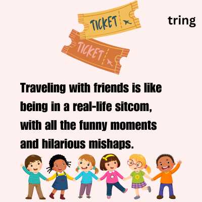 Funny Friendship Travel Quotes