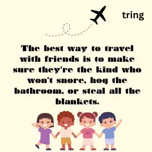 friendship travel quotes (10)