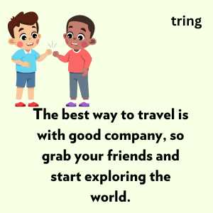 friendship travel quotes (3)