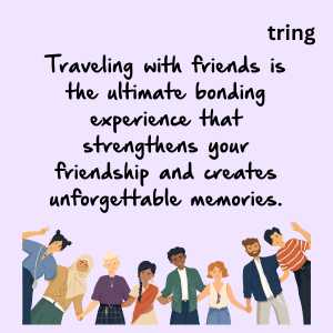 friendship travel quotes (4)