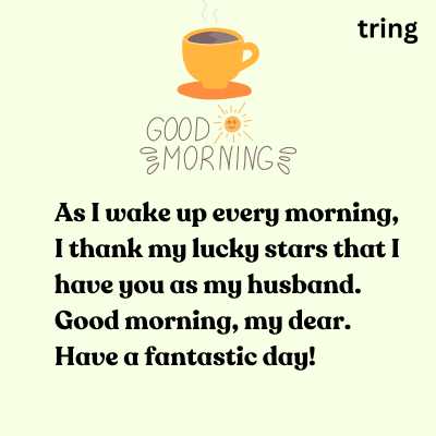 Cute Good Morning Wishes for Husband