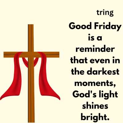 Latest Quotations on Good Friday