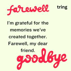 farewell message to a friend who is leaving