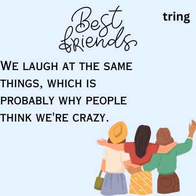 Short Funny Best Friend Quotes