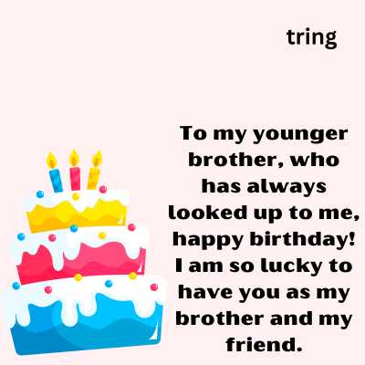 Brother Birthday Wishes Quotes for Younger Brother