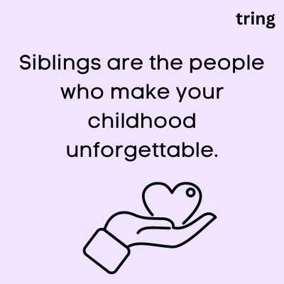 Heart-touching Sibling Day Quotes