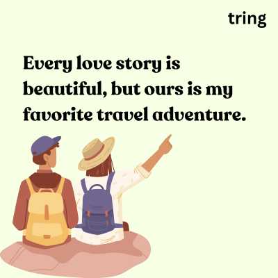 Romantic Couple Travel Quotes