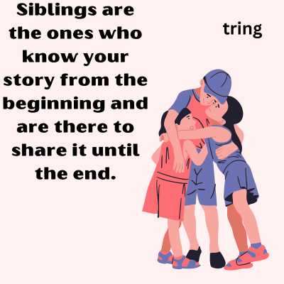 Heart-touching Sibling Day Quotes On Bonding