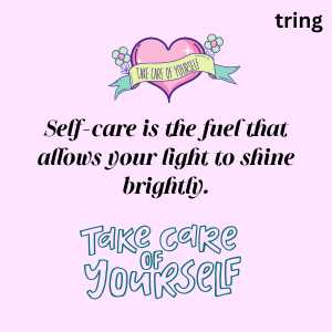 take care of yourself quotes (2)