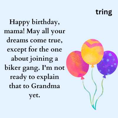 Funny Birthday Wishes for Mom