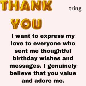 100+ Thank You Birthday Quotes To Express Your Gratitude with Loved Ones