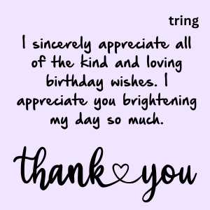 100+ Thank You Birthday Quotes To Express Your Gratitude with Loved Ones