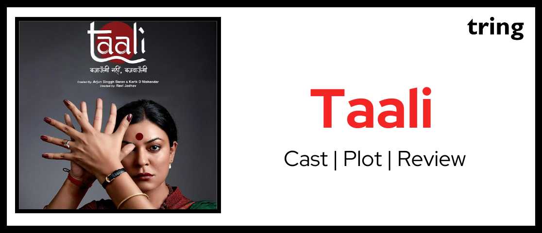 Taali - Cast, Plot, Crew, Release Date, Review