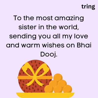 Loving Bhai Dooj Wishes for Dear Sisters