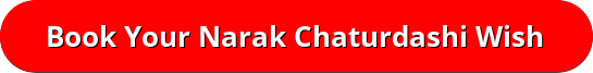 Narak Chaturdashi Wishes Book Now Button